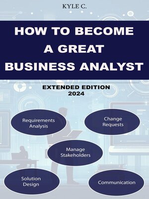 cover image of How to Become a Great Business Analyst